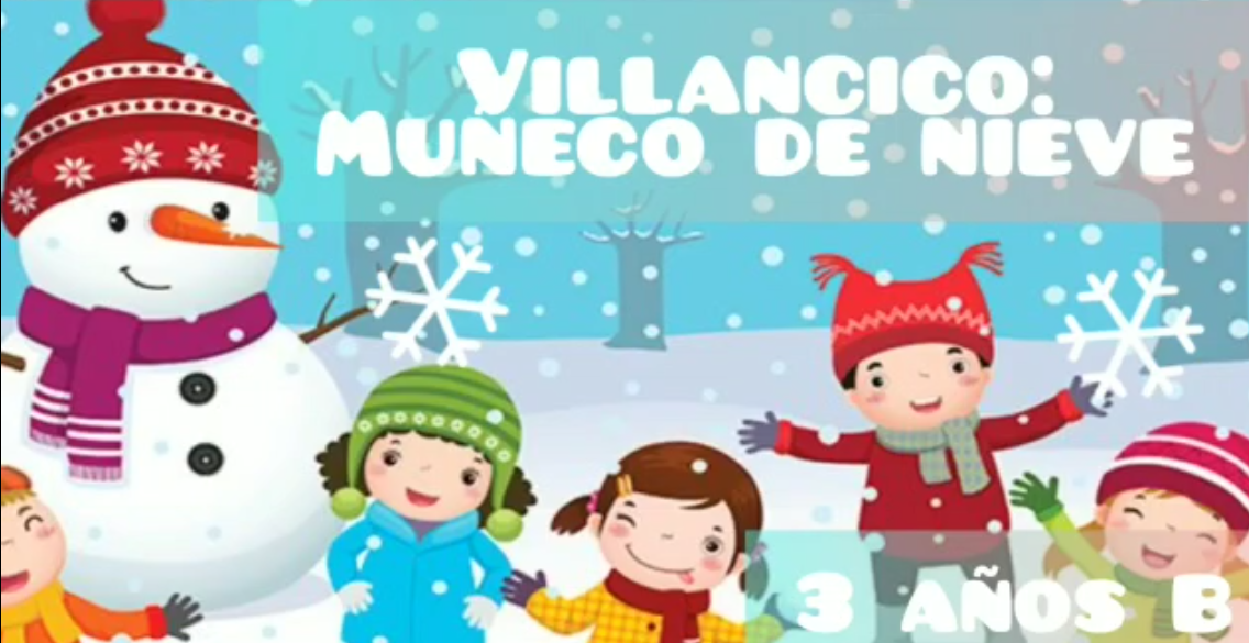 "Muñeco de nieve". Villancico de 3 años B.